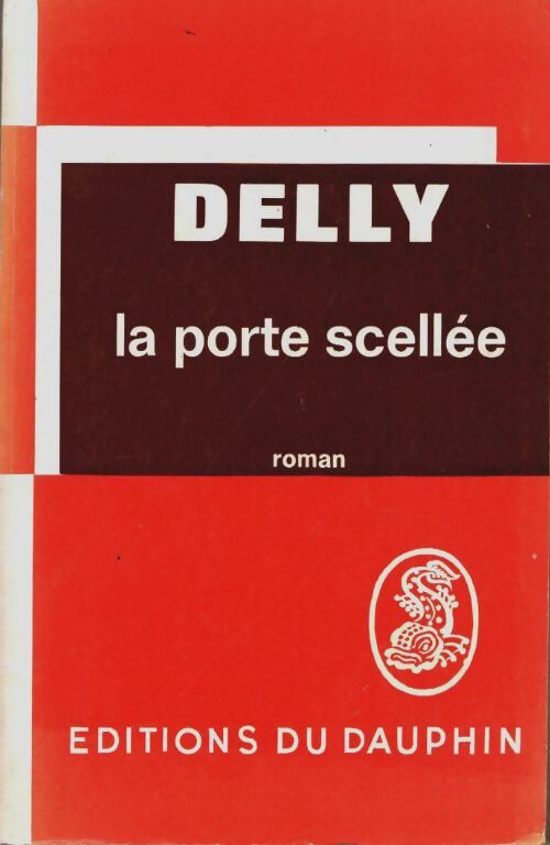 Livrenpoche : La porte scellée - Delly - Livre
