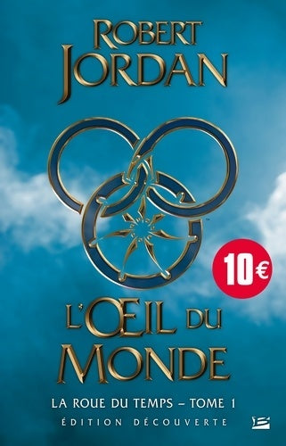 Livrenpoche : La Roue du Temps T1 : L'oeil du monde - Robert Jordan - Livre