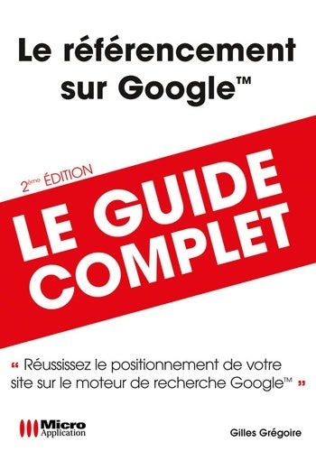 Livrenpoche : Le référencement sur Google - Gilles Grégoire - Livre