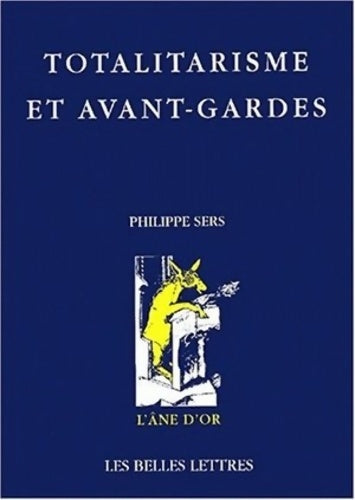 Livrenpoche : Totalitarisme et avant-gardes - Philippe Sers - Livre