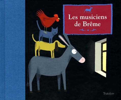 Livrenpoche : Les musiciens de Brême - Jakob Et Wilhelm Grimm - Livre