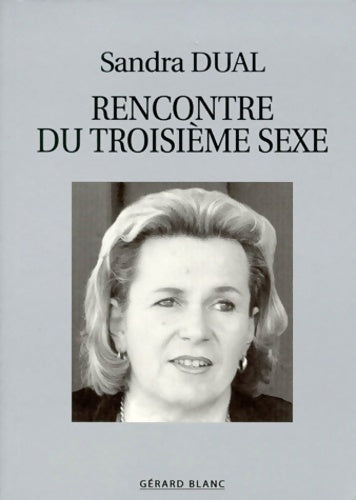 Livrenpoche : Rencontre du troisième sexe - S. Dual - Livre
