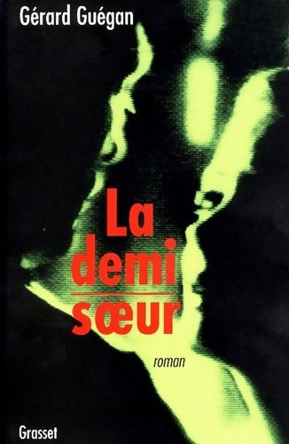 Livrenpoche : La demi-soeur - Gérard Guégan - Livre