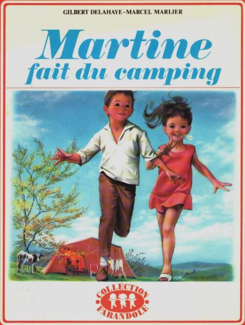 Livrenpoche : Martine fait du camping - Gilbert Delahaye - Livre