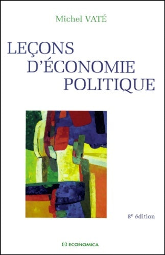 Livrenpoche : Leçons d'économie politique - Michel Vate - Livre
