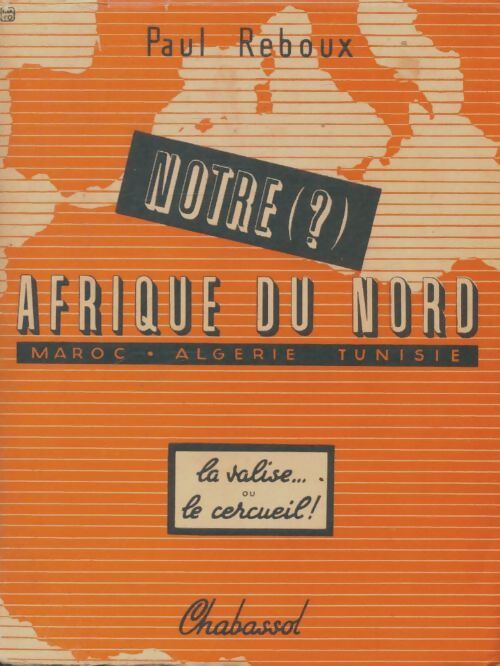 Livrenpoche : Notre? Afrique du nord - Paul Reboux - Livre