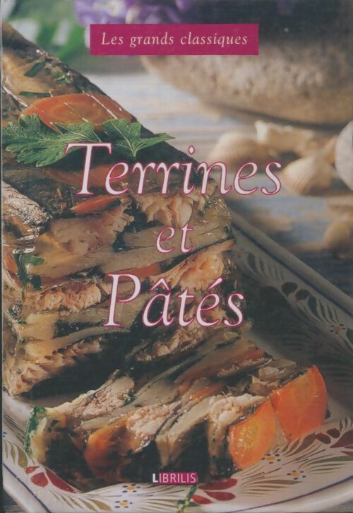 Livrenpoche : Terrines et pâtés - Inconnu - Livre