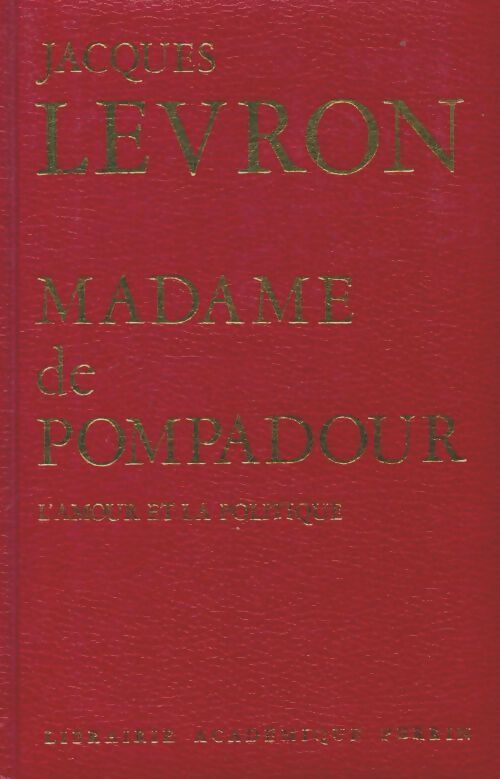 Livrenpoche : Madame de Pompadour - Jacques Levron - Livre