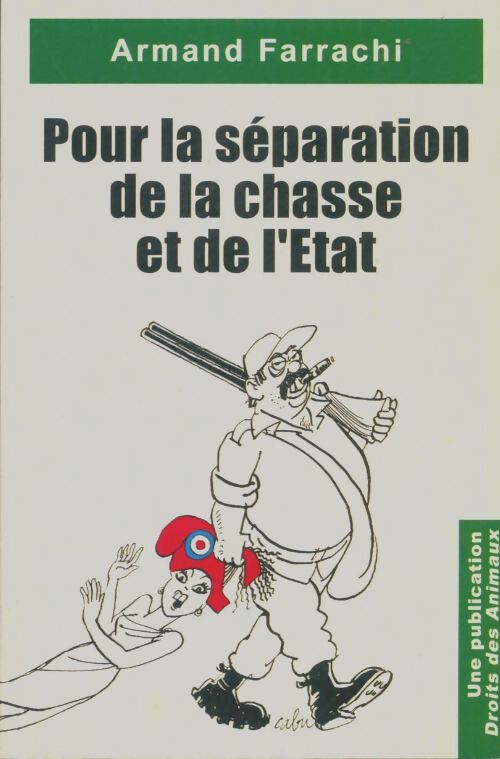 Livrenpoche : Pour la séparation de la chasse et de l'état - Armand Farrachi - Livre