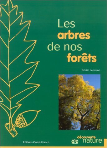 Livrenpoche : Les arbres de nos forêts - Cécile Lemoine - Livre