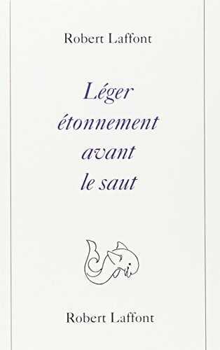Livrenpoche : Léger étonnement avant le saut - Robert Laffont - Livre