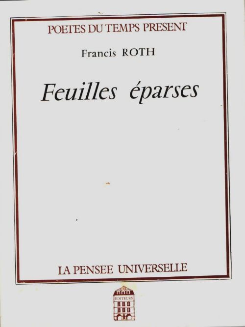 Livrenpoche : Feuilles éparses - Francis Roth - Livre