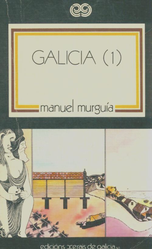 Livrenpoche : Galicia 1 - Manuel Murguia - Livre