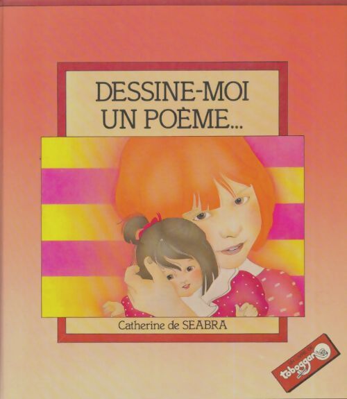 Livrenpoche : Dessine-moi un poème... - Catherine De Seabra - Livre