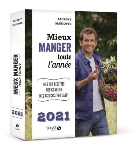Livrenpoche : Mieux manger toute l'année - 2021 - Laurent Mariotte - Livre