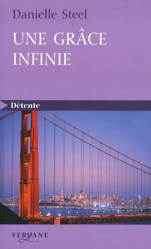 Livrenpoche : Une grâce infinie - Danielle Steel - Livre