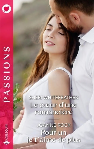 Livrenpoche : Le coeur d'une romancière - Pour un je t'aime de plus - Sheri Whitefeather - Livre