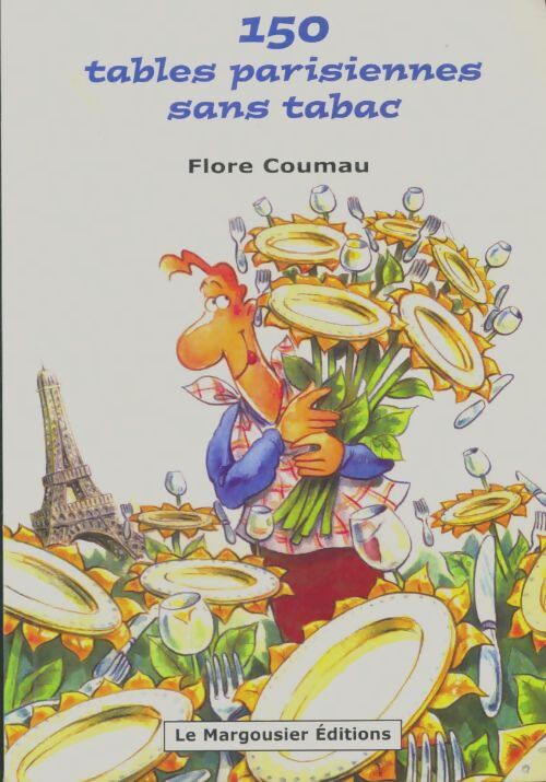 Livrenpoche : 150 tables parisiennes sans tabac - Flore Coumau - Livre