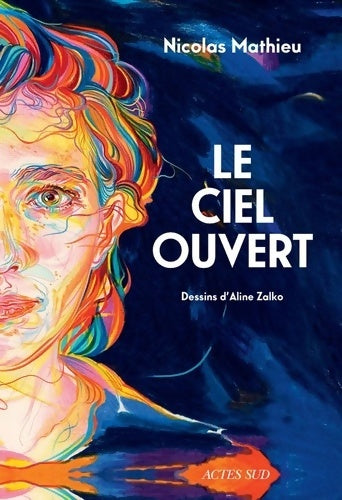 Livrenpoche : Le ciel ouvert - Nicolas Mathieu - Livre