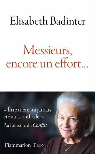 Livrenpoche : Messieurs encore un effort... - Elisabeth Badinter - Livre