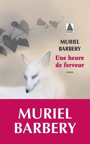 Livrenpoche : Une heure de ferveur - Muriel Barbery - Livre