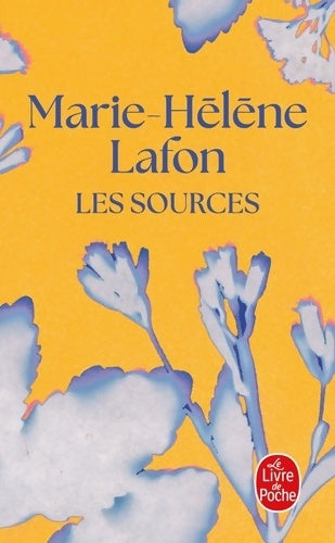Livrenpoche : Les sources - Marie-Hélène Lafon - Livre