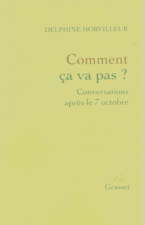 Livrenpoche : Comment ça va pas ? : Conversations après le 7 octobre - Delphine Horvilleur - Livre