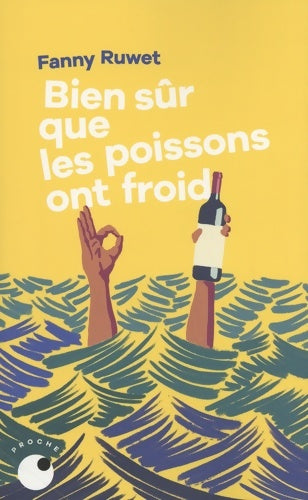 Livrenpoche : Bien sûr que les poissons ont froid - Fanny Ruwet - Livre