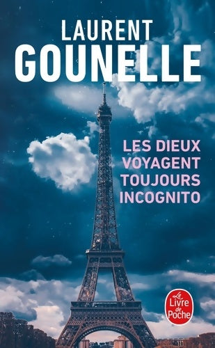 Livrenpoche : Les dieux voyagent toujours incognito - Laurent Gounelle - Livre