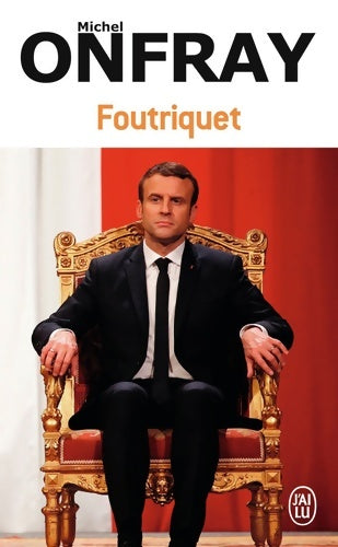 Livrenpoche : Foutriquet - Michel Onfray - Livre