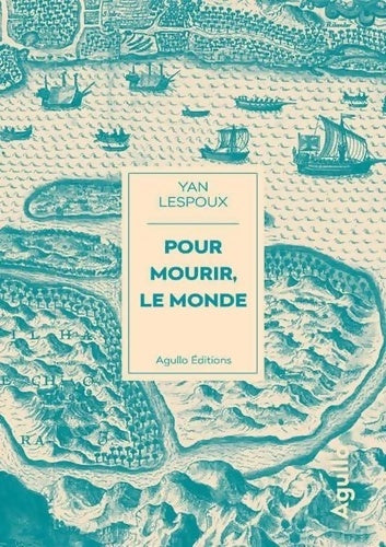 Livrenpoche : Pour mourir le monde - Yan Lespoux - Livre