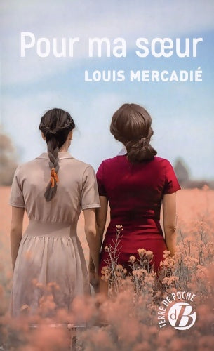 Livrenpoche : Pour ma soeur - Louis Mercadié - Livre