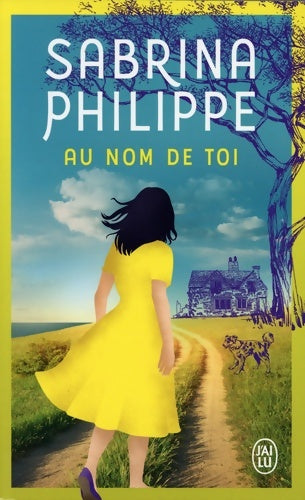 Livrenpoche : Au nom de toi - Sabrina Philippe - Livre