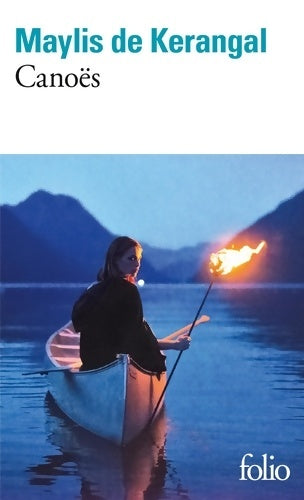 Livrenpoche : Canoës - Maylis De Kerangal - Livre