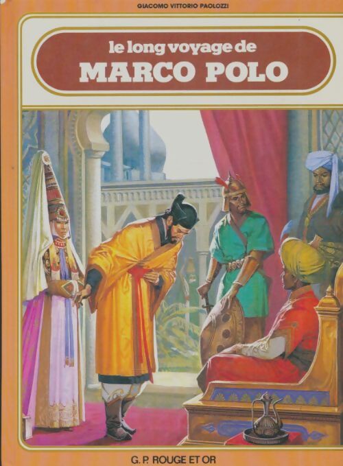 Livrenpoche : Le long voyage de Marco Polo - Giacomo Vittorio Paolozzi - Livre