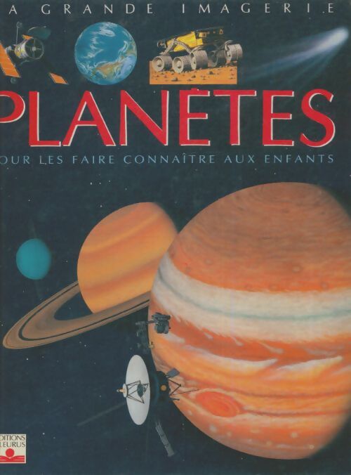 Livrenpoche : Planètes : Pour les faire connaître aux enfants de 5 à 8 ans - Agnès Vandewiele - Livre