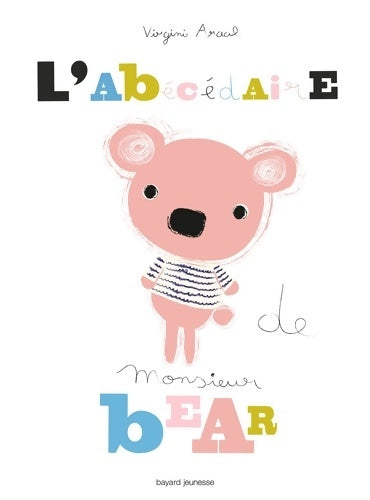 Livrenpoche : L'abécédaire de monsieur Bear - Virginie Aracil - Livre