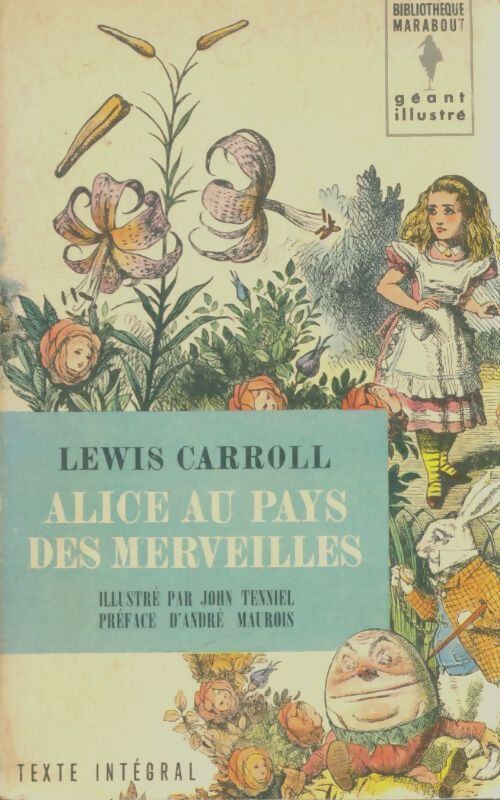Livrenpoche : Alice au pays des merveilles / De l'autre coté du miroir - Lewis Carroll - Livre