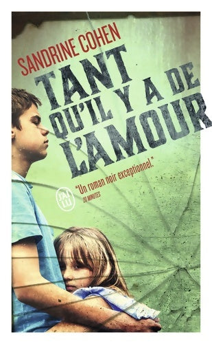 Livrenpoche : Tant qu'il y a de l'amour - Sandrine Cohen - Livre