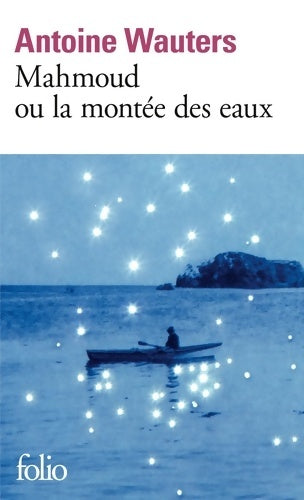 Livrenpoche : Mahmoud ou la montée des eaux - Antoine Wauters - Livre