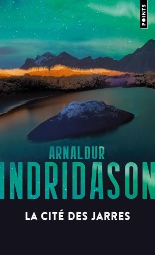 Livrenpoche : La Cité des Jarres : Édition collector - Arnaldur Indridason - Livre