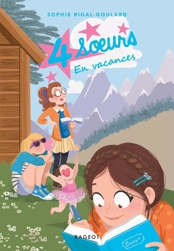 Livrenpoche : Quatre soeurs en vacances - Sophie Rigal-Goulard - Livre