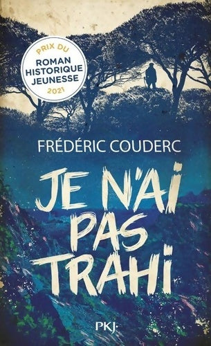 Livrenpoche : Je n'ai pas trahi - Frédéric Couderc - Livre