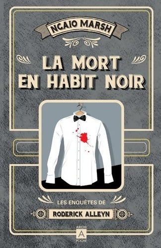 Livrenpoche : La mort en habit noir - Ngaio Marsh - Livre