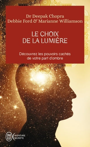 Livrenpoche : Le choix de la lumière - Marianne Williamson - Livre