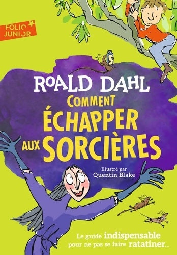 Livrenpoche : COMMENT ECHAPPER AUX SORCIERES - Roald Dahl - Livre