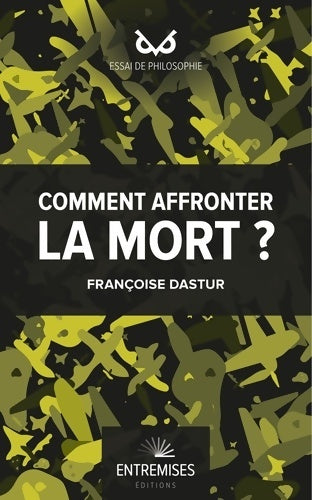 Livrenpoche : Comment affronter la mort ? - Françoise Dastur - Livre