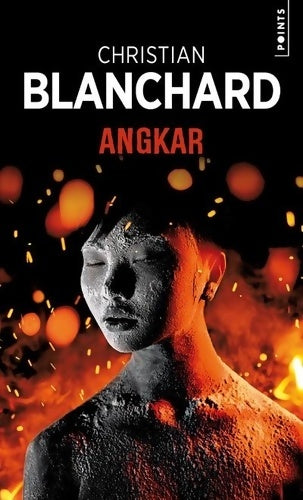 Livrenpoche : Angkar - Christian Blanchard - Livre