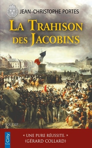 Livrenpoche : La trahison des Jacobins - Jean-Christophe Portes - Livre