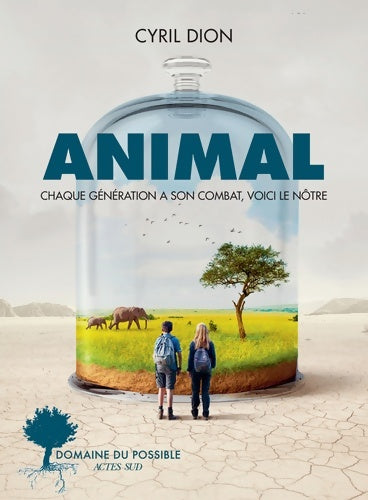 Livrenpoche : Animal - Cyril Dion - Livre